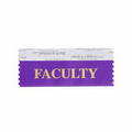Faculty Violet Award Ribbon w/ Gold Foil Print (4"x1 5/8")